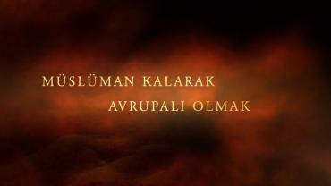 Müslüman Kalarak Avrupalı Olmak - İsmail Kara