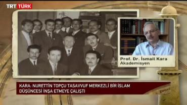 TRT Türk - Devrialem / Nurettin Topçu’nun Vefâtının 40. Yıldönümü