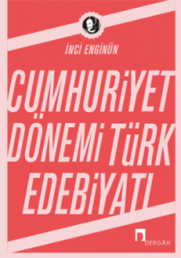 Cumhuriyet Dönemi Türk Edebiyatı