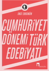 Cumhuriyet Dönemi Türk Edebiyatı