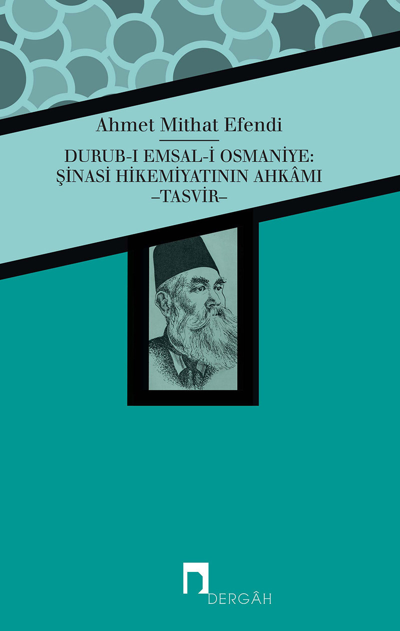 Durub-ı Emsal-i Osmaniye: Şinasi Hikemiyatının Ahkamı -Tasvir-