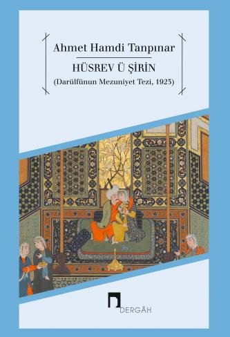 Hüsrev ü Şirin (Darülfünun Mezuniyet Tezi)