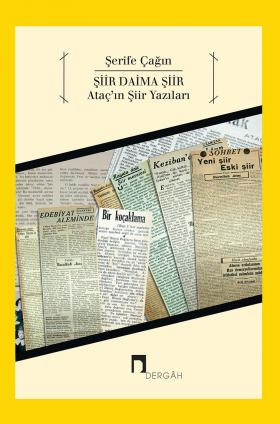 Şiir Daima Şiir Ataç'ın Şiir Yazıları