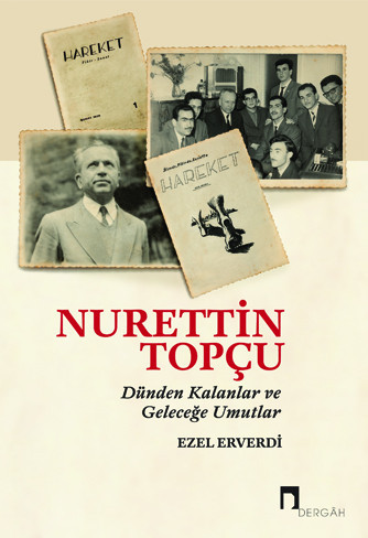 Nurettin Topçu Dünden Kalanlar ve Geleceğe Umutlar
