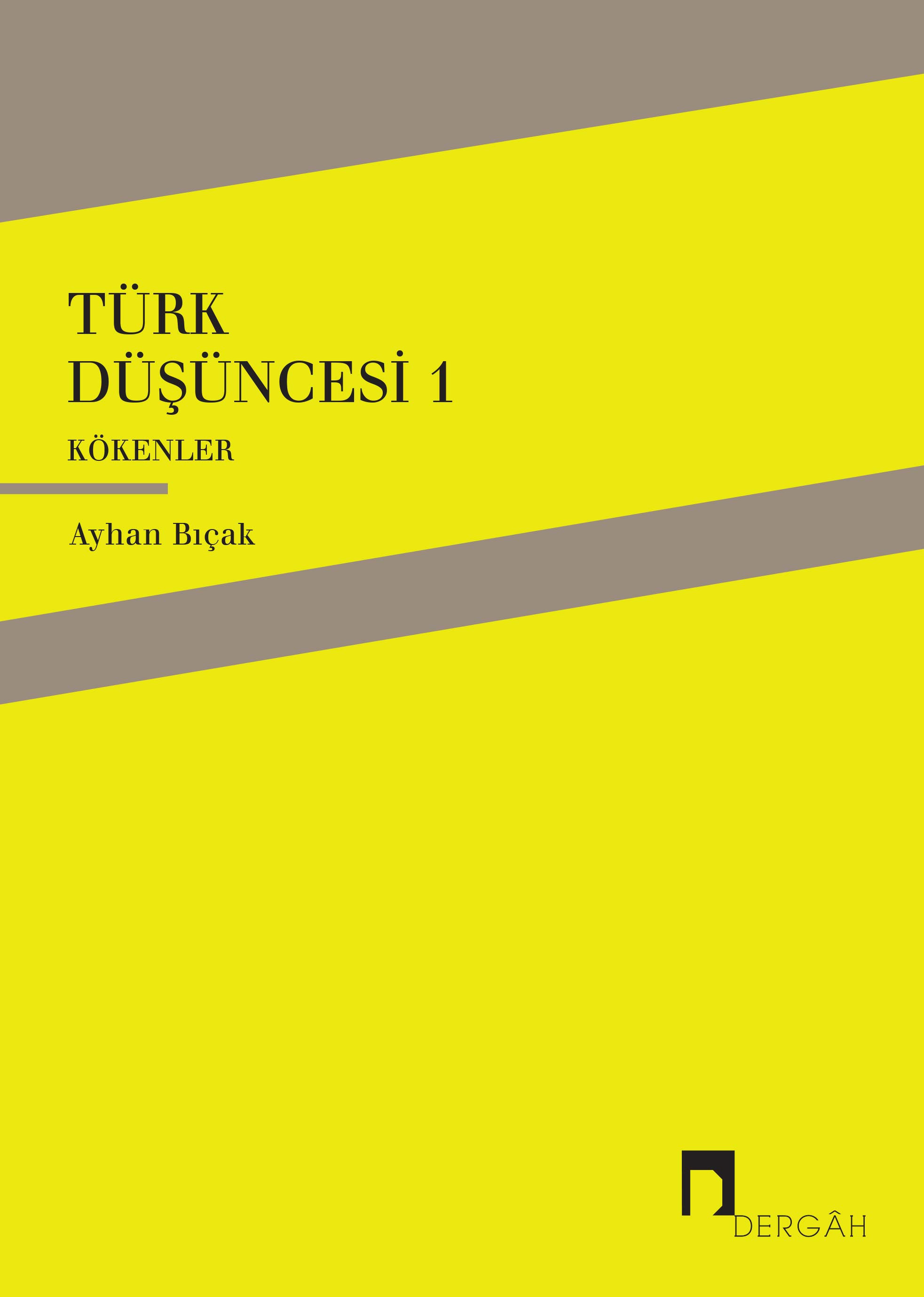 Türk Düşüncesi I - Kökenler