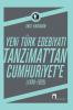Yeni Türk Edebiyatı Tanzimat'tan Cumhuriyet'e (1839-1923)