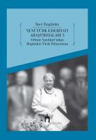 Yeni Türk Edebiyatı Araştırmaları 3 Orhon Yazıtları'ndan BugünküTürk Dünyasına