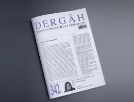 Dergâh Dergisi 342. Sayımız Çıktı