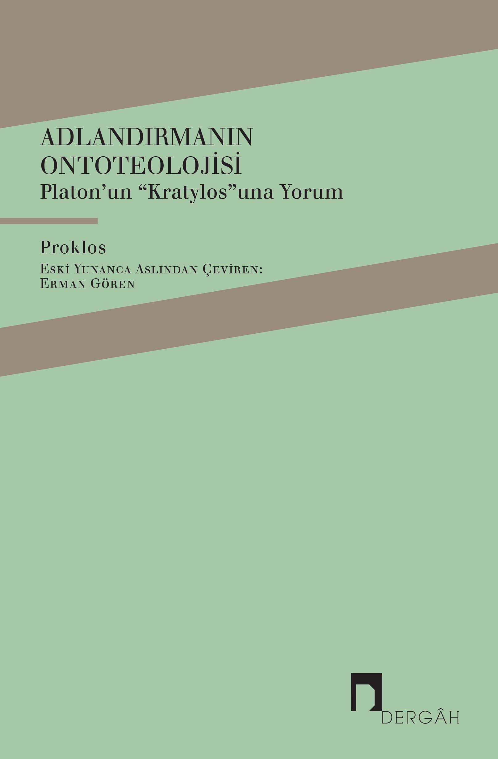 Adlandırmanın Ontoteolojisi Platon'un 