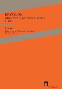 Kratylos Cilt 1Giriş, Metin, Çeviri ve Dizinler