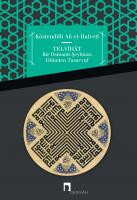 Telvîhât-ı Sübhâniyye ve Mülhemât-ı RahmâniyyeBir Osmanlı Şeyhinin Dilinden Tasavvuf