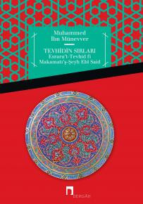 Tevhidin Sırları Esraru't-Tevhid fi Makamâtı'ş-Şeyh Ebî Said