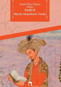 History of The Great Mongols: Babur