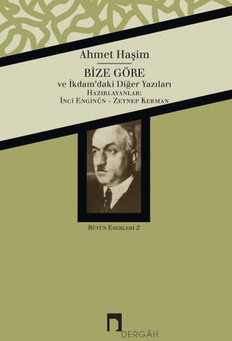 Bütün Eserleri II Bize Göre İkdam'daki diğer yazıları