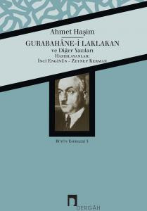 Bütün Eserleri III Gurabahâne-i Laklakan Diğer Yazıları