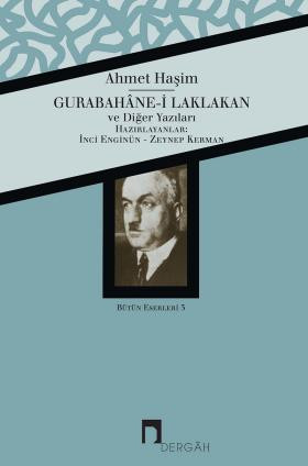 Bütün Eserleri III Gurabahâne-i Laklakan Diğer Yazıları