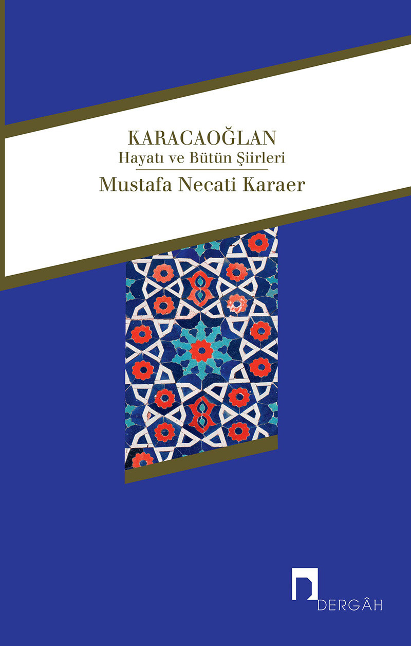 Karacaoğlan Hayatı ve Bütün Şiirleri