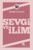 Sevgi ve İlim