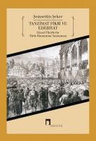 Tanzimat Fikri ve Edebiyat Siyasi Fikirlerin Türk Romanına Yansıması