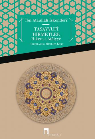 Tasavvufî Hikmetler Hikem-i Ataiyye