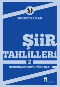 Şiir Tahlilleri 2 Cumhuriyet Devri