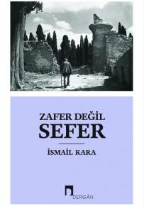 Zafer Değil Sefer